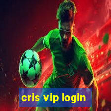 cris vip login